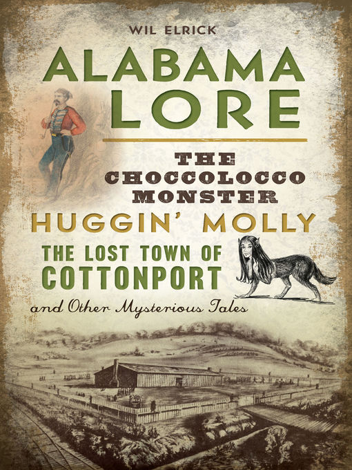 Title details for Alabama Lore by Wil Elrick - Available